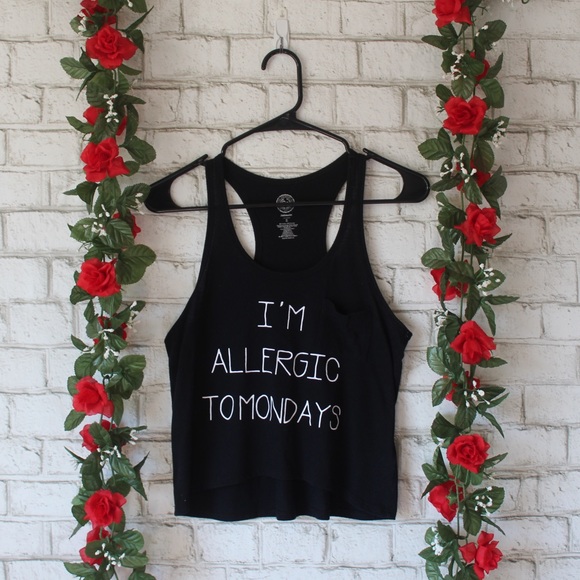 SO Other - SO “I’m Allergic To Mondays” Flowy Crop Tank Top